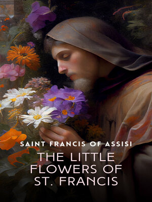 cover image of The Little Flowers of St. Francis